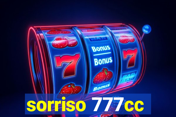 sorriso 777cc