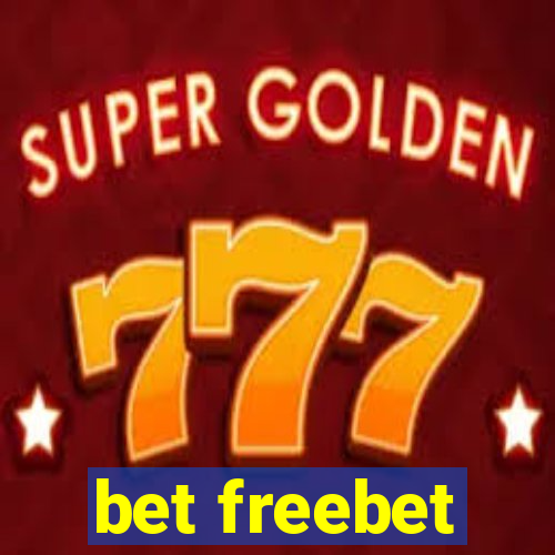 bet freebet