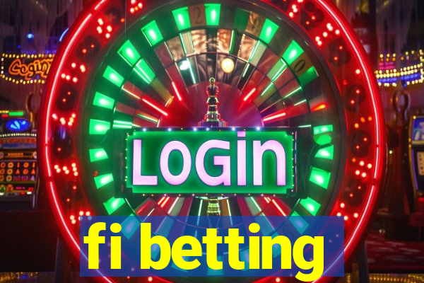 fi betting