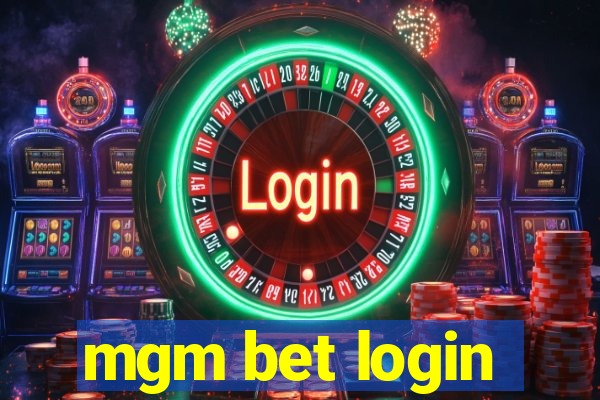 mgm bet login