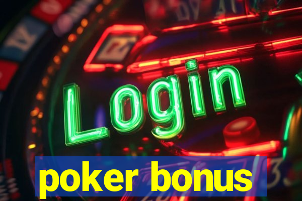 poker bonus