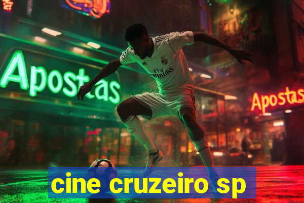 cine cruzeiro sp