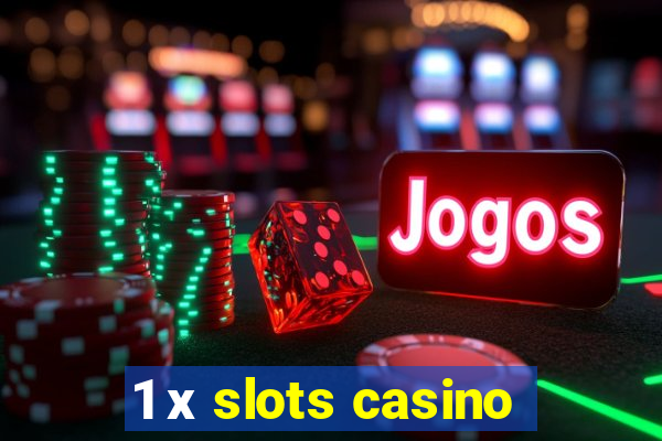 1 х slots casino