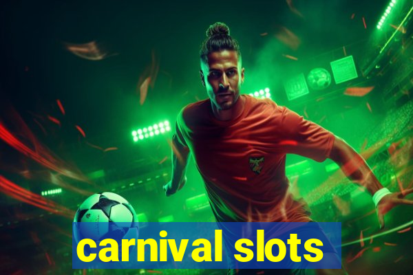 carnival slots