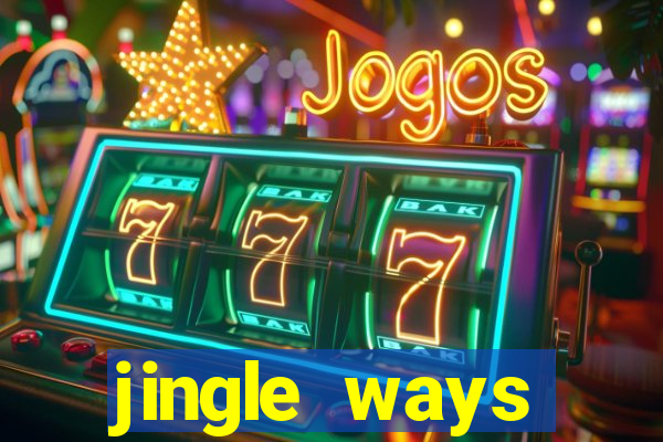 jingle ways megaways slot