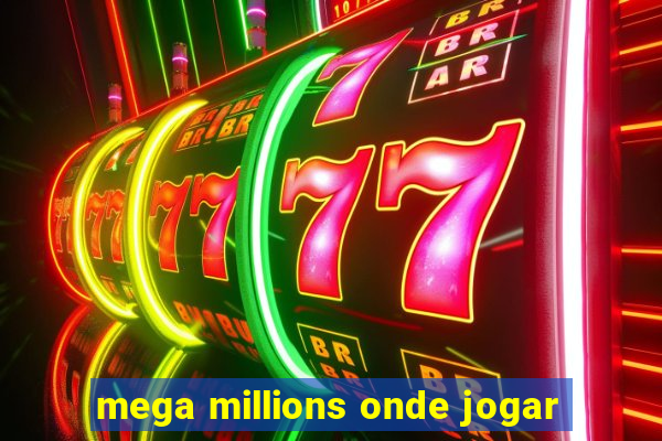 mega millions onde jogar