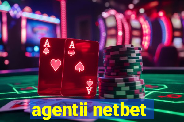 agentii netbet