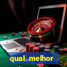 qual melhor plataforma para fortune tiger