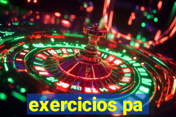 exercicios pa