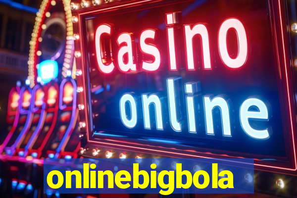 onlinebigbola