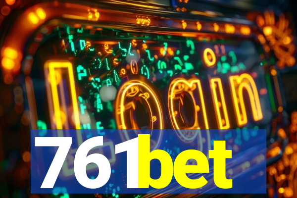 761bet