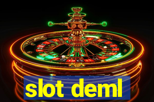 slot deml