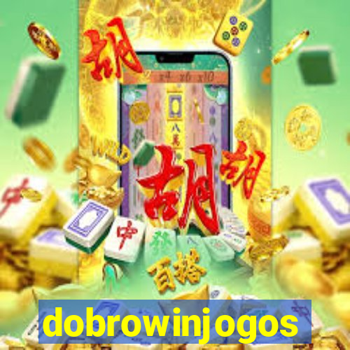 dobrowinjogos