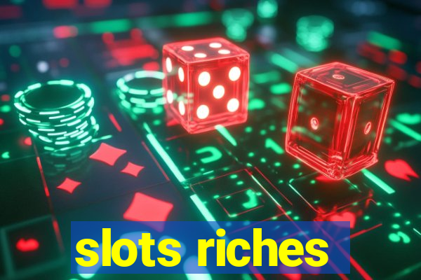 slots riches