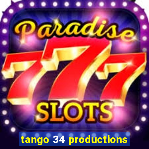 tango 34 productions