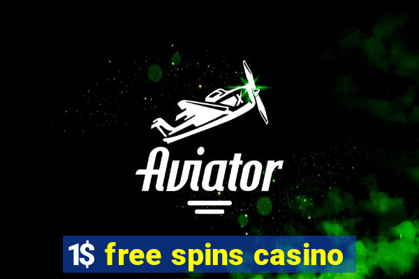 1$ free spins casino