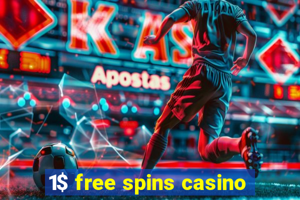 1$ free spins casino