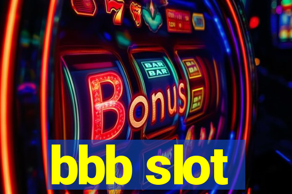 bbb slot