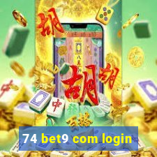 74 bet9 com login