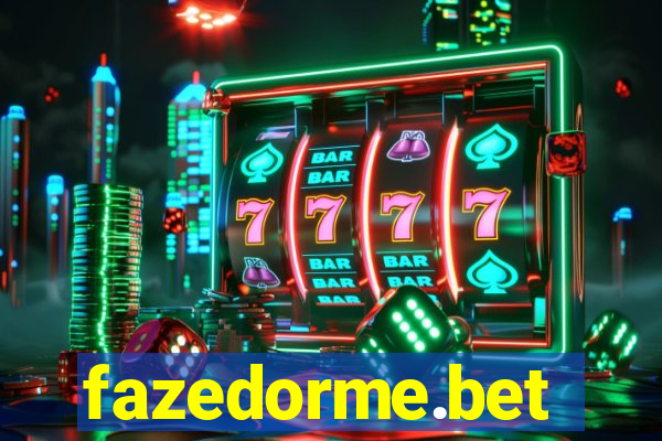 fazedorme.bet