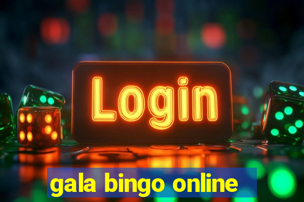 gala bingo online