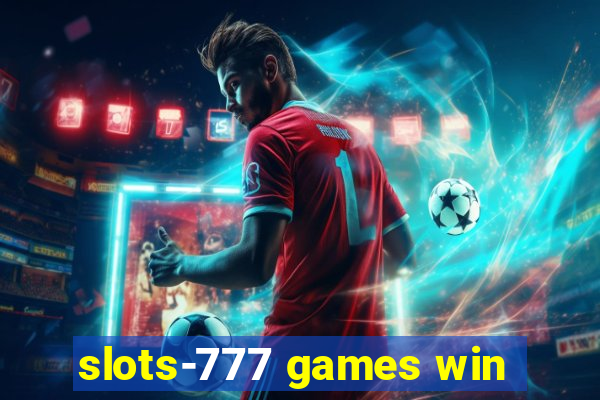 slots-777 games win