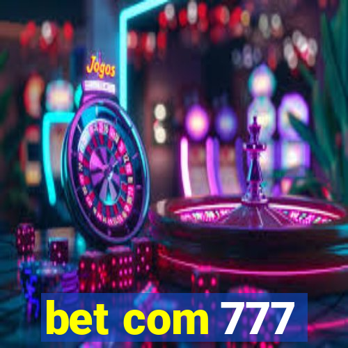 bet com 777