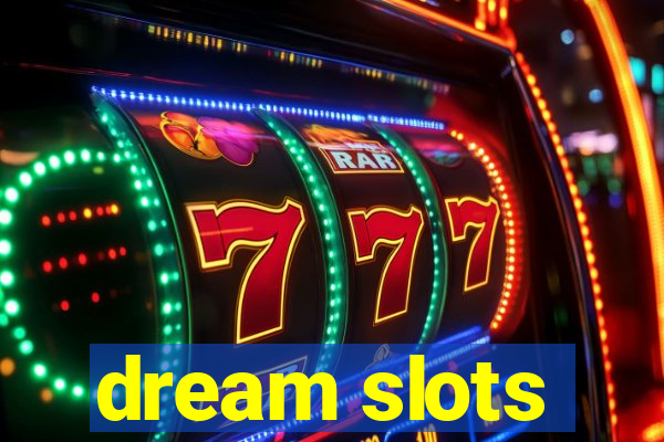 dream slots