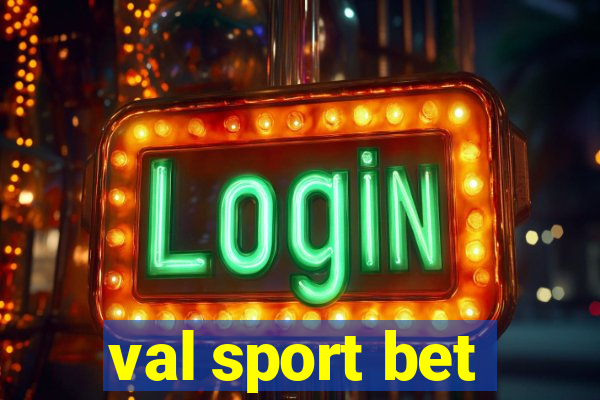 val sport bet