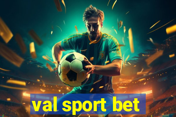 val sport bet