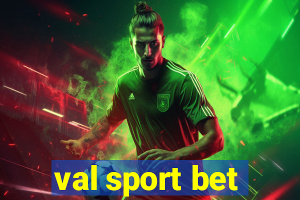 val sport bet