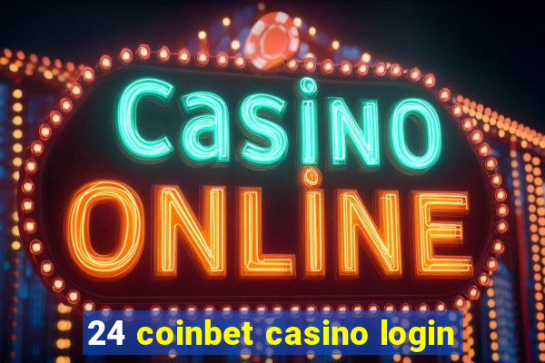 24 coinbet casino login