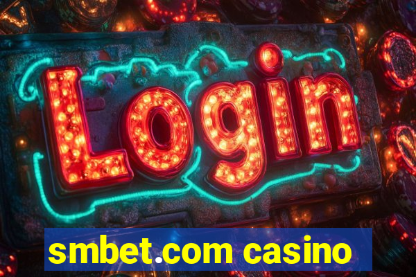 smbet.com casino