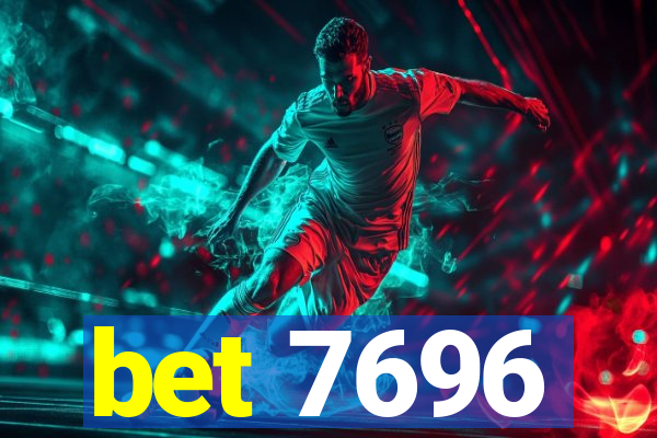 bet 7696