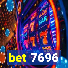 bet 7696