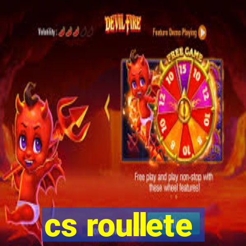 cs roullete