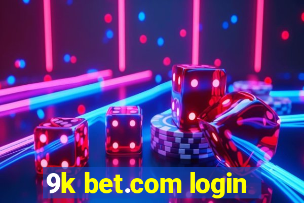 9k bet.com login