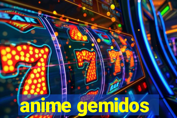 anime gemidos