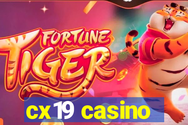 cx19 casino