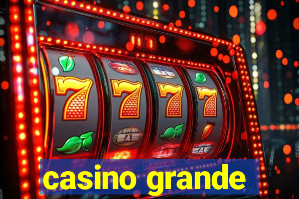 casino grande