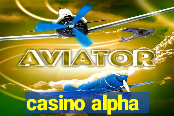 casino alpha