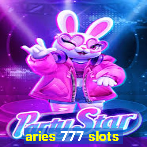 aries 777 slots