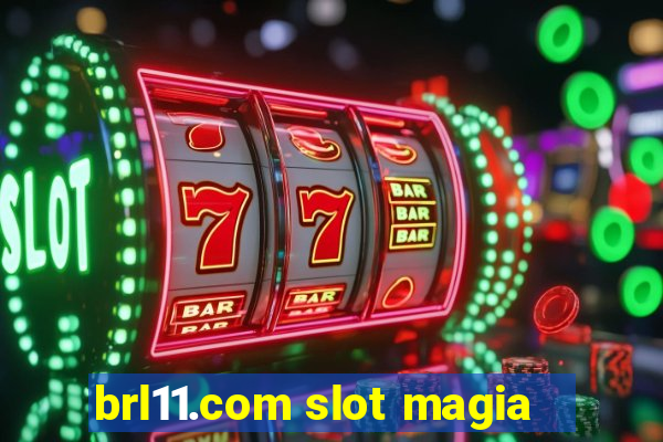 brl11.com slot magia