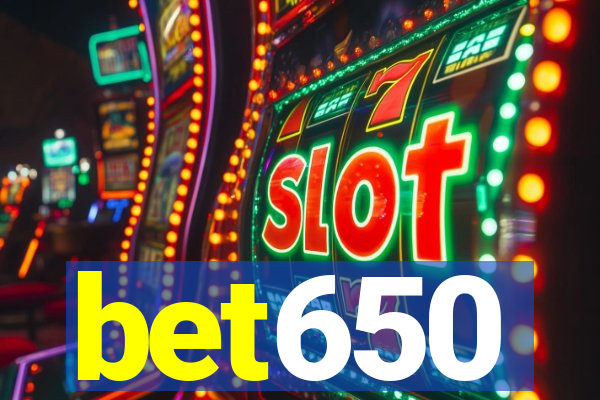 bet650