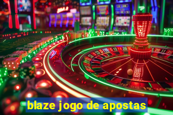 blaze jogo de apostas