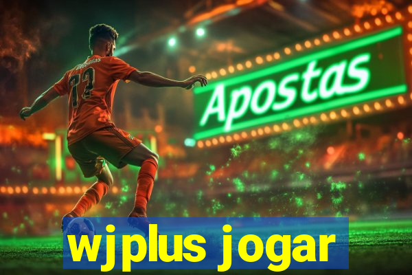 wjplus jogar