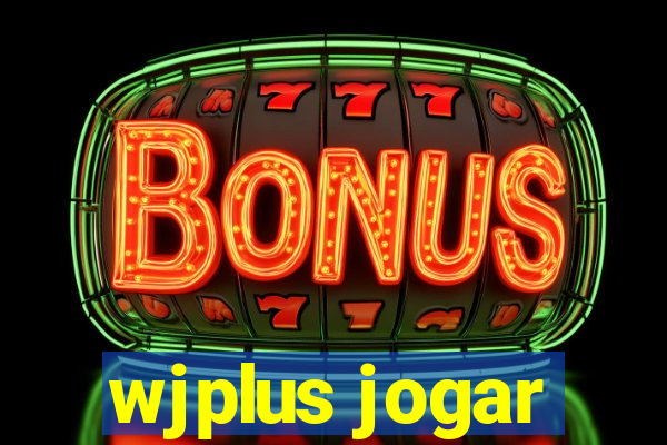 wjplus jogar