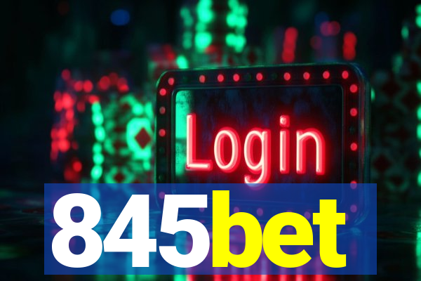 845bet