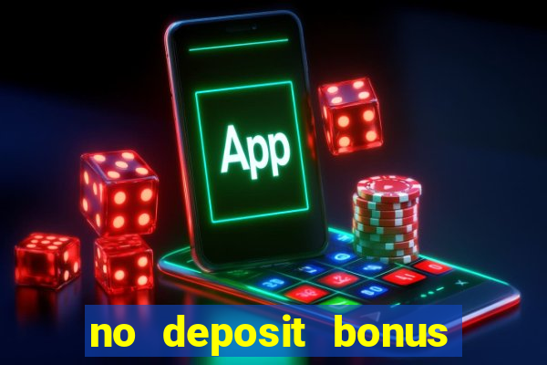 no deposit bonus real money casino