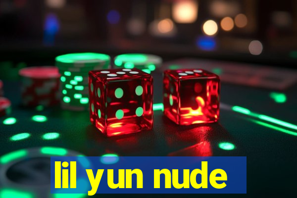 lil yun nude